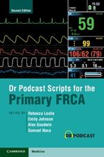 Dr Podcast Scripts for the Primary FRCA