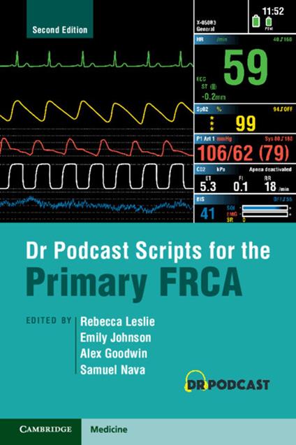 Dr Podcast Scripts for the Primary FRCA