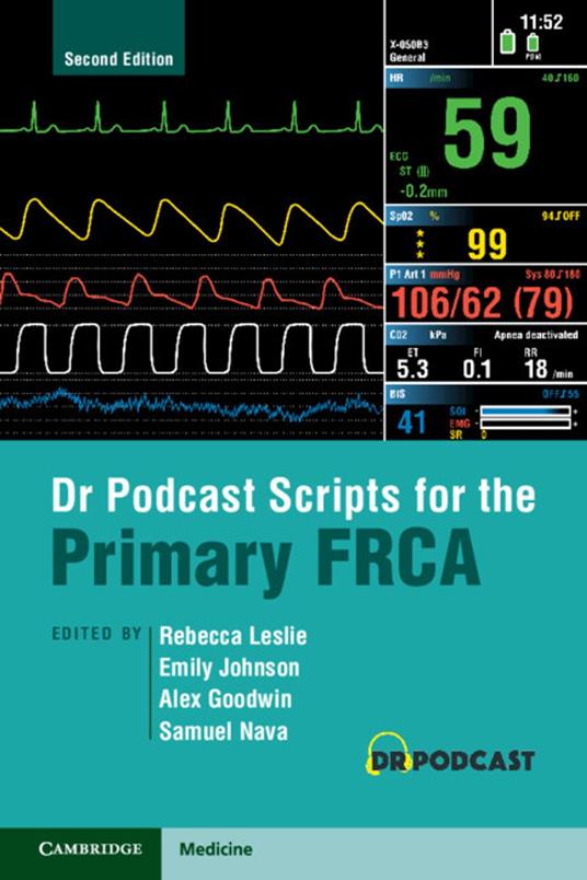 Dr Podcast Scripts for the Primary FRCA