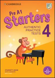 Pre A1 Starters 4 Student's Book without Answers with Audio: Authentic Practice Tests