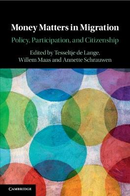 Money Matters in Migration: Policy, Participation, and Citizenship - cover