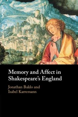 Memory and Affect in Shakespeare's England - cover