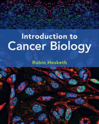 Introduction to Cancer Biology - Robin Hesketh - cover