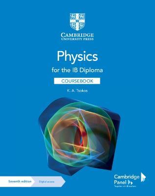 Physics for the IB Diploma Coursebook with Digital Access (2 Years) - K. A. Tsokos - cover