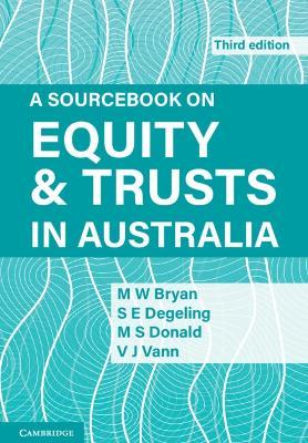 A Sourcebook on Equity and Trusts in Australia - Michael Bryan,Simone Degeling,Scott Donald - cover