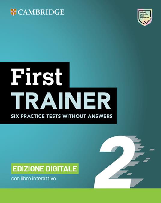 First Trainer 2 Six Practice Tests without Answers with Interactive BSmart eBook Edizione Digitale - cover