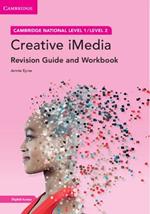 Cambridge National in Creative iMedia Revision Guide and Workbook with Digital Access (2 Years): Level 1/Level 2