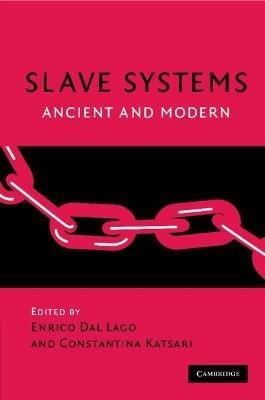 Slave Systems: Ancient and Modern - cover