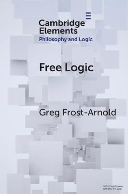 Free Logic: A Generalization - Greg Frost-Arnold - cover