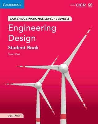 Cambridge National in Engineering Design Student Book with Digital Access (2 Years): Level 1/Level 2 - Stuart Peet - cover