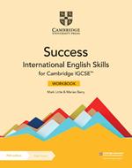 Success International. English Skills for IGCSE. Workbook. Per le Scuole superiori. Con e-book. Con espansione online
