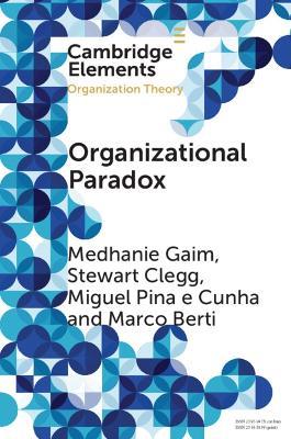 Organizational Paradox - Medhanie Gaim,Stewart Clegg,Miguel Pina e Cunha - cover