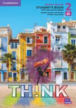 Think. Level 2. Student's book. Per le Scuole superiori. Con e-book. Con espansione online