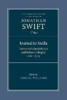 Journal to Stella: Letters to Esther Johnson and Rebecca Dingley, 1710-1713 - Jonathan Swift - cover