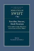 Parodies, Hoaxes, Mock Treatises: Polite Conversation, Directions to Servants and Other Works