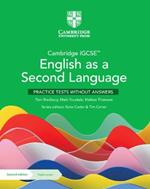 Cambridge IGCSE (TM) English as a Second Language Practice Tests without Answers with Digital Access (2 Years)