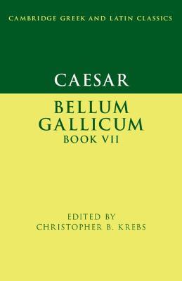 Caesar: Bellum Gallicum Book VII - cover