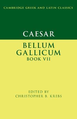 Caesar: Bellum Gallicum Book VII - cover
