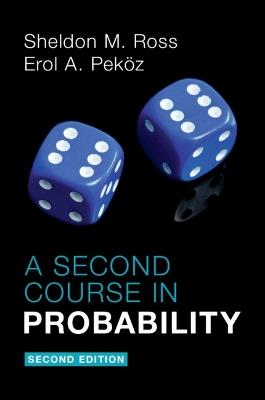 A Second Course in Probability - Sheldon M. Ross,Erol A. Peköz - cover