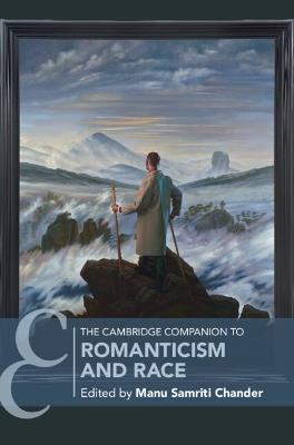The Cambridge Companion to Romanticism and Race - cover