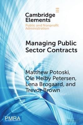Managing Public Sector Contracts: Market Frictions and Human Resources Solutions - Matthew Potoski,Ole Helby Petersen,Lena Brogaard - cover