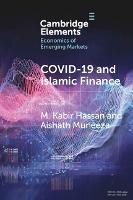 COVID-19 and Islamic Finance - M. Kabir Hassan,Aishath Muneeza - cover