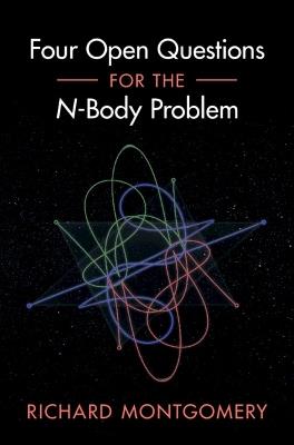Four Open Questions for the N-Body Problem - Richard Montgomery - cover