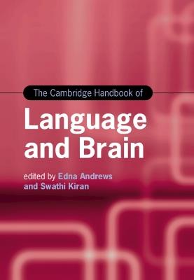 The Cambridge Handbook of Language and Brain - cover