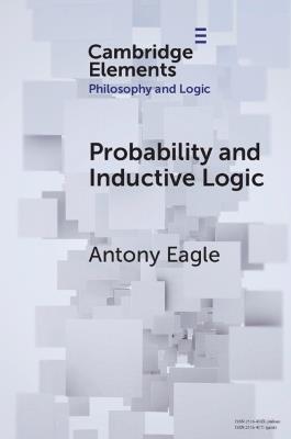 Probability and Inductive Logic - Antony Eagle - cover