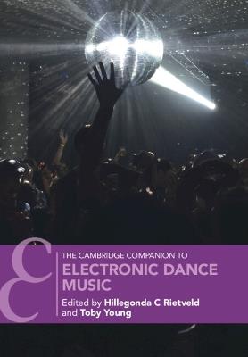 The Cambridge Companion to Electronic Dance Music - cover