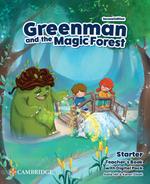 Greenman and the magic forest. Level Starter. Teacher's Book. Con espansione online