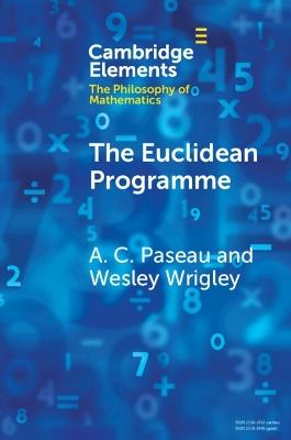 The Euclidean Programme - A. C. Paseau,Wesley Wrigley - cover