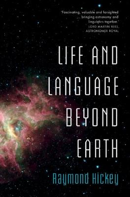 Life and Language Beyond Earth - Raymond Hickey - cover