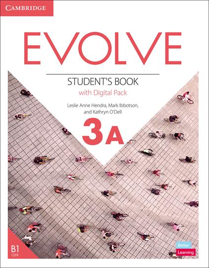 Evolve Level 3A Student's Book with Digital Pack - Leslie Anne Hendra,Mark Ibbotson,Kathryn O'Dell - cover