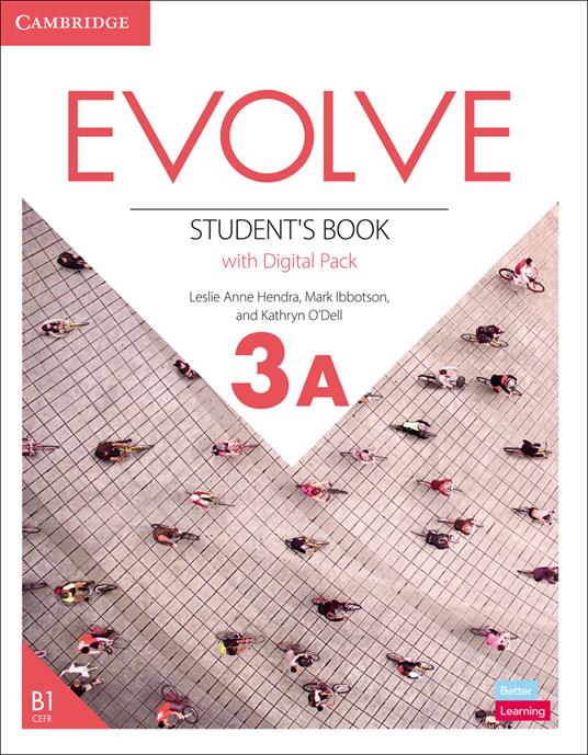 Evolve Level 3A Student's Book with Digital Pack - Leslie Anne Hendra,Mark Ibbotson,Kathryn O'Dell - cover