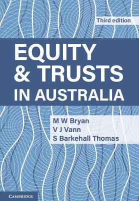 Equity and Trusts in Australia - Michael Bryan,Vicki Vann,Susan Barkehall Thomas - cover