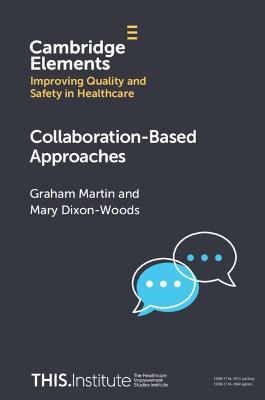 Collaboration-Based Approaches - Graham Martin,Mary Dixon-Woods - cover