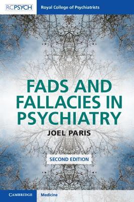 Fads and Fallacies in Psychiatry - Joel Paris - cover