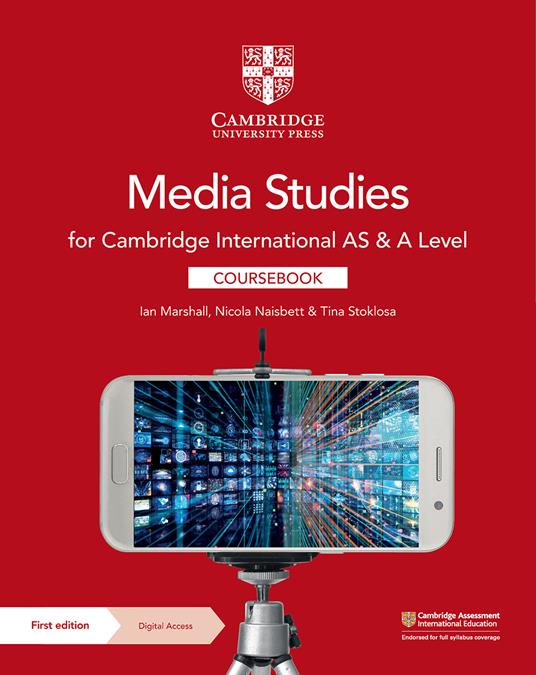 Cambridge International AS & A Level Media Studies Coursebook with Digital Access (2 Years) - Ian Marshall,Nicola Naisbett,Tina Stoklosa - cover