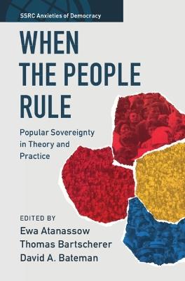 When the People Rule: Popular Sovereignty in Theory and Practice - cover