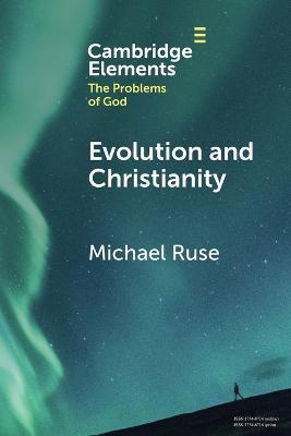 Evolution and Christianity - Michael Ruse - cover