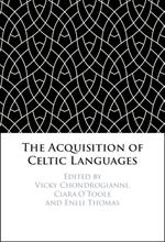 The Acquisition of Celtic Languages