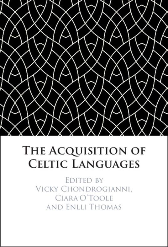 The Acquisition of Celtic Languages
