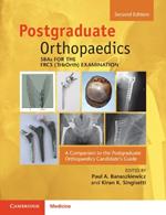 SBAs for the FRCS (Tr&Orth) Examination: A Companion to the Postgraduate Orthopaedics Candidate's Guide