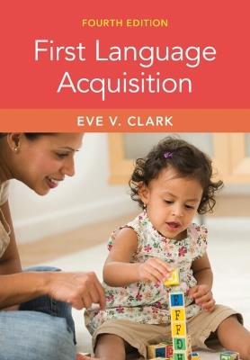 First Language Acquisition - Eve V. Clark - cover