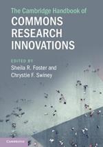 The Cambridge Handbook of Commons Research Innovations