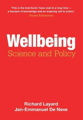 Wellbeing: Science and Policy - Richard Layard,Jan-Emmanuel De Neve - cover