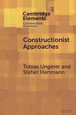 Constructionist Approaches: Past, Present, Future