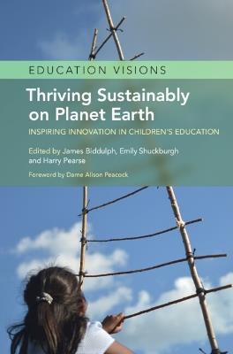 Thriving Sustainably on Planet Earth: Inspiring Innovation in Children's Education - cover