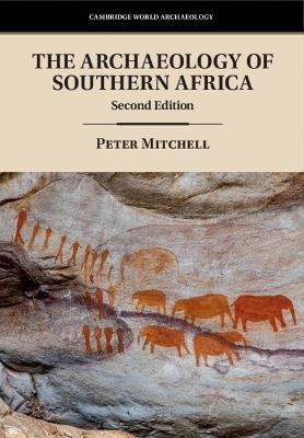 The Archaeology of Southern Africa - Peter Mitchell - cover
